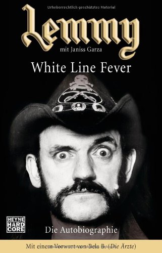 Lemmy - White Line Fever: Die Autobiographie